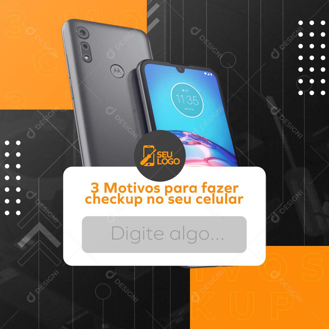 3 Motivos para Fazer Checkup No Seu Celular Social Media PSD Editável