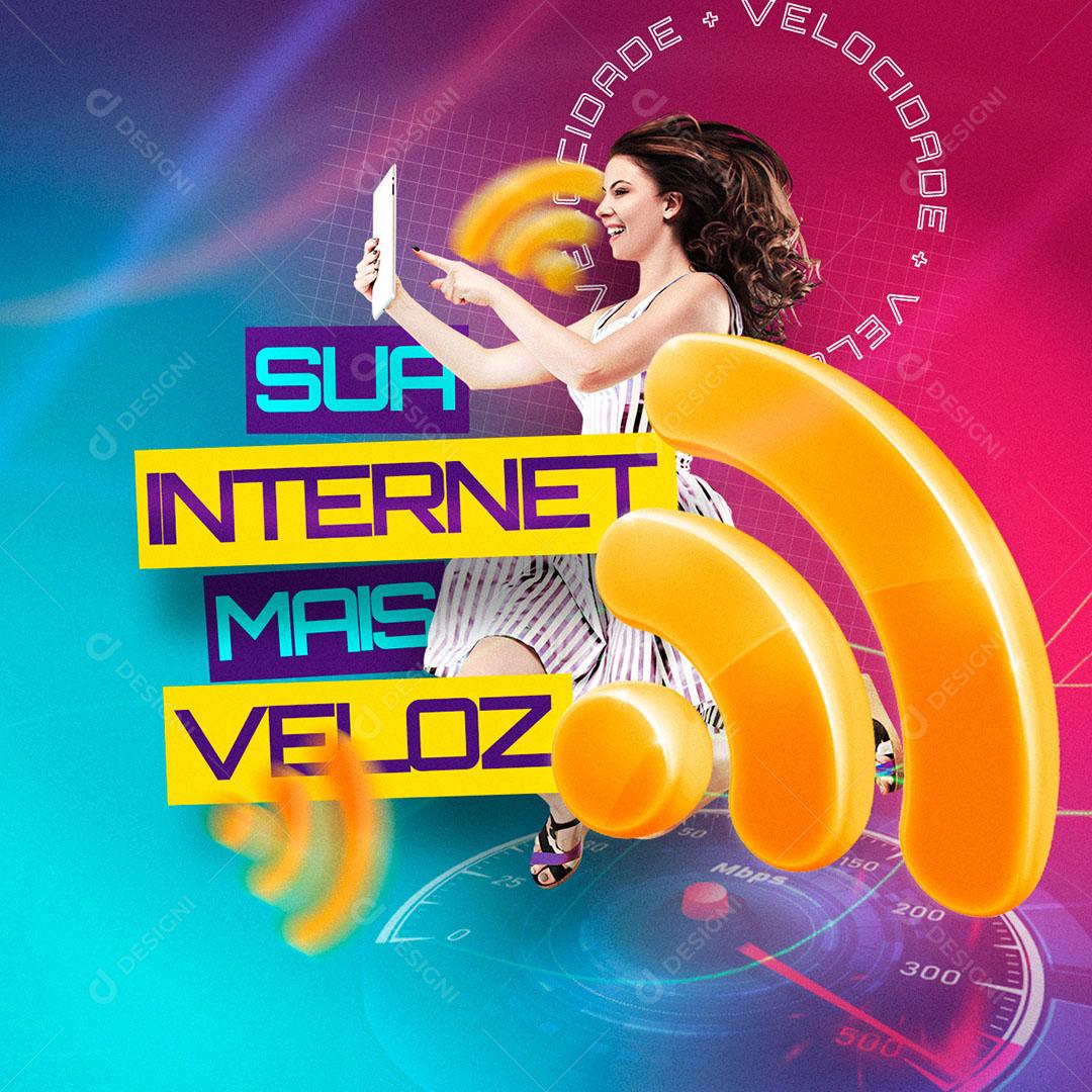 Social Media Provedor de Internet Sua Internet Mas Veloz PSD Editável