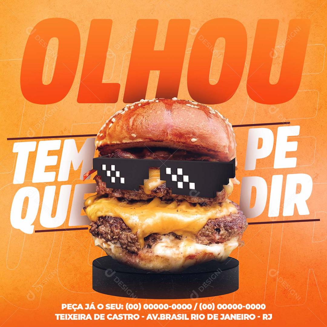 Hamburgueria Social Media Olhou Tem Que Pedir Hambúrguer PSD Editável