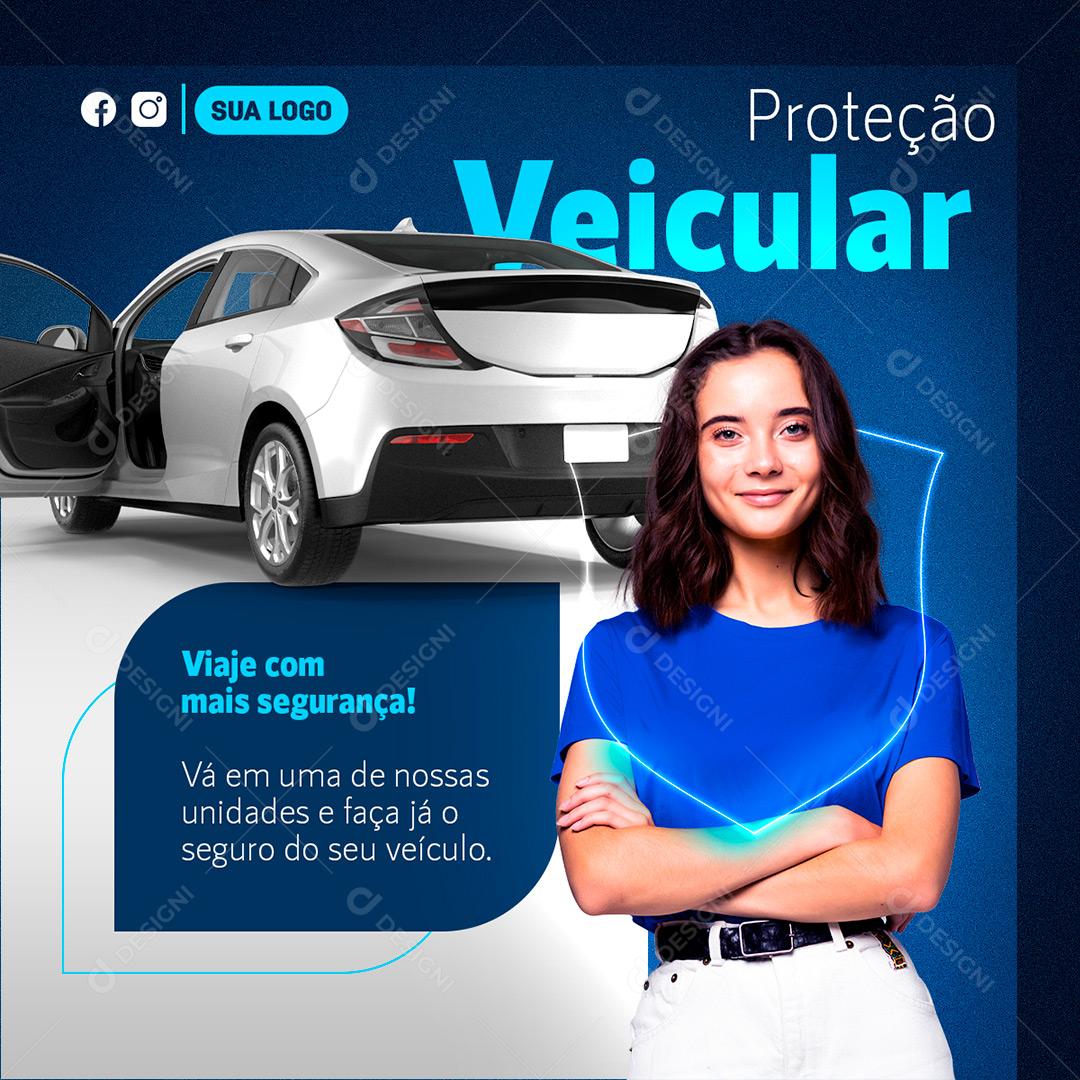Social Media Concessionária Proteção Veiculas PSD Editável