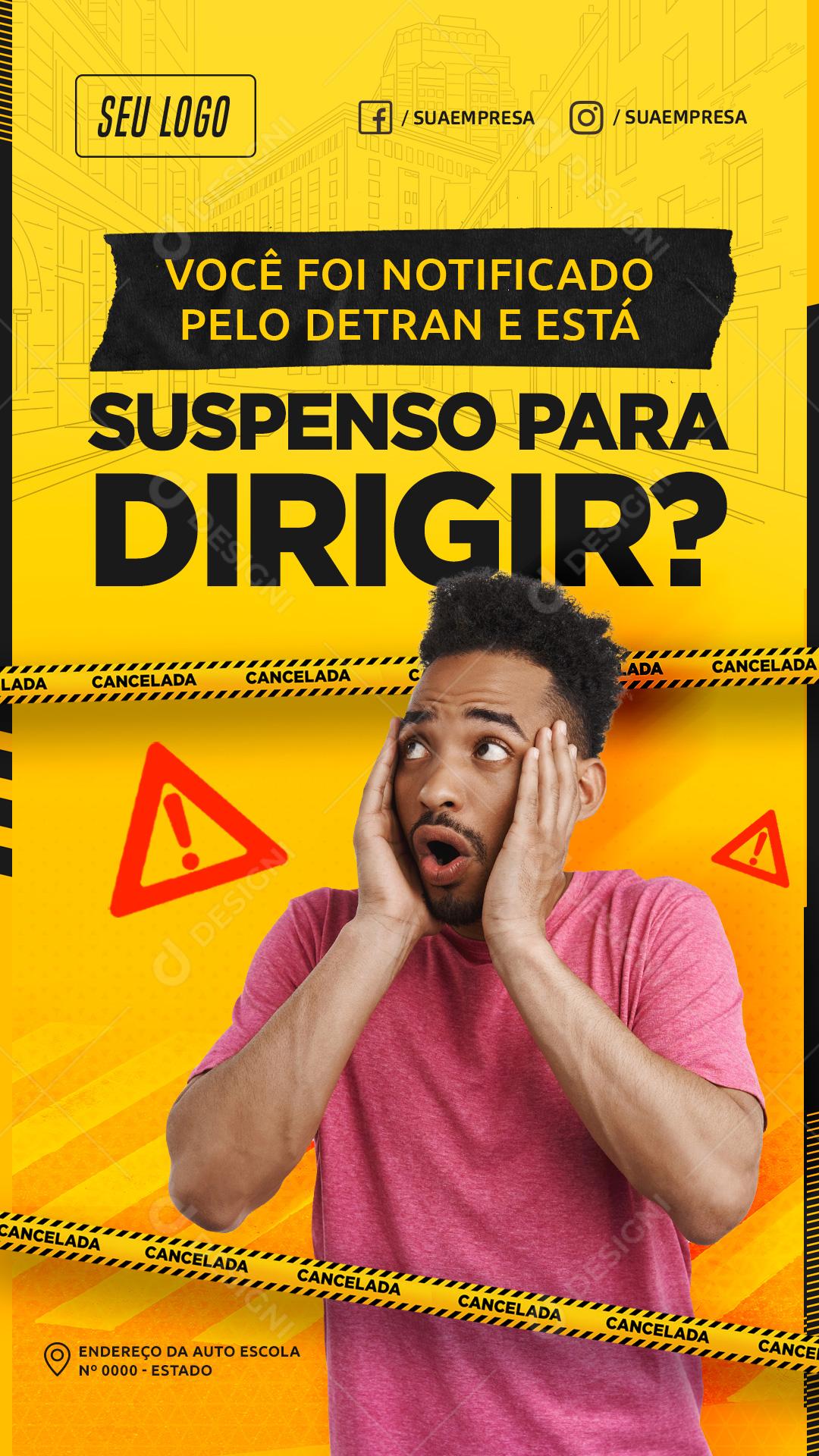 Você Foi Notificado Pelo Detran E Esta Suspenso Para Dirigir Social Media PSD Editável