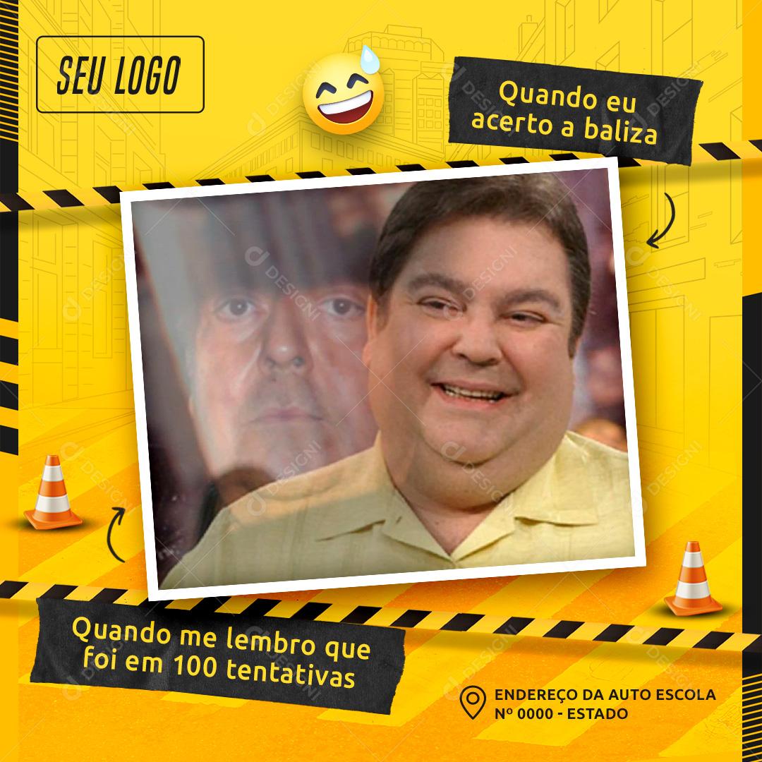 Quando Eu Acerto A Baliza Quando Me Lembro Que Foi Em 100 Tentativa Social Media PSD Editável