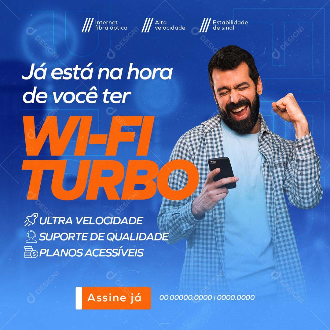Social Media Internet  Ja Está na Hora de Você Ter Wi-Fi PSD Editável