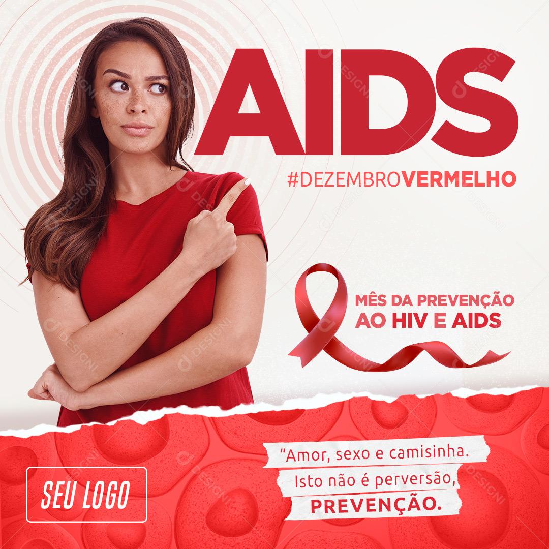 Social Media Dezembro Vermelho Mês Da Prevenção Ao Hiv E Aids  PSD Editável