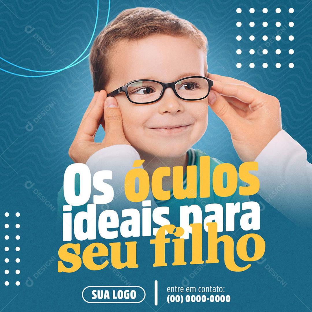 Ótica Social Media Os Óculos Ideais Para Seu Filho PSD Editável