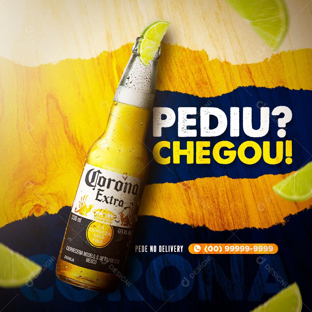Post Feed Distribuidora Cerveja Corona Pediu Chegou Social Media PSD Editável
