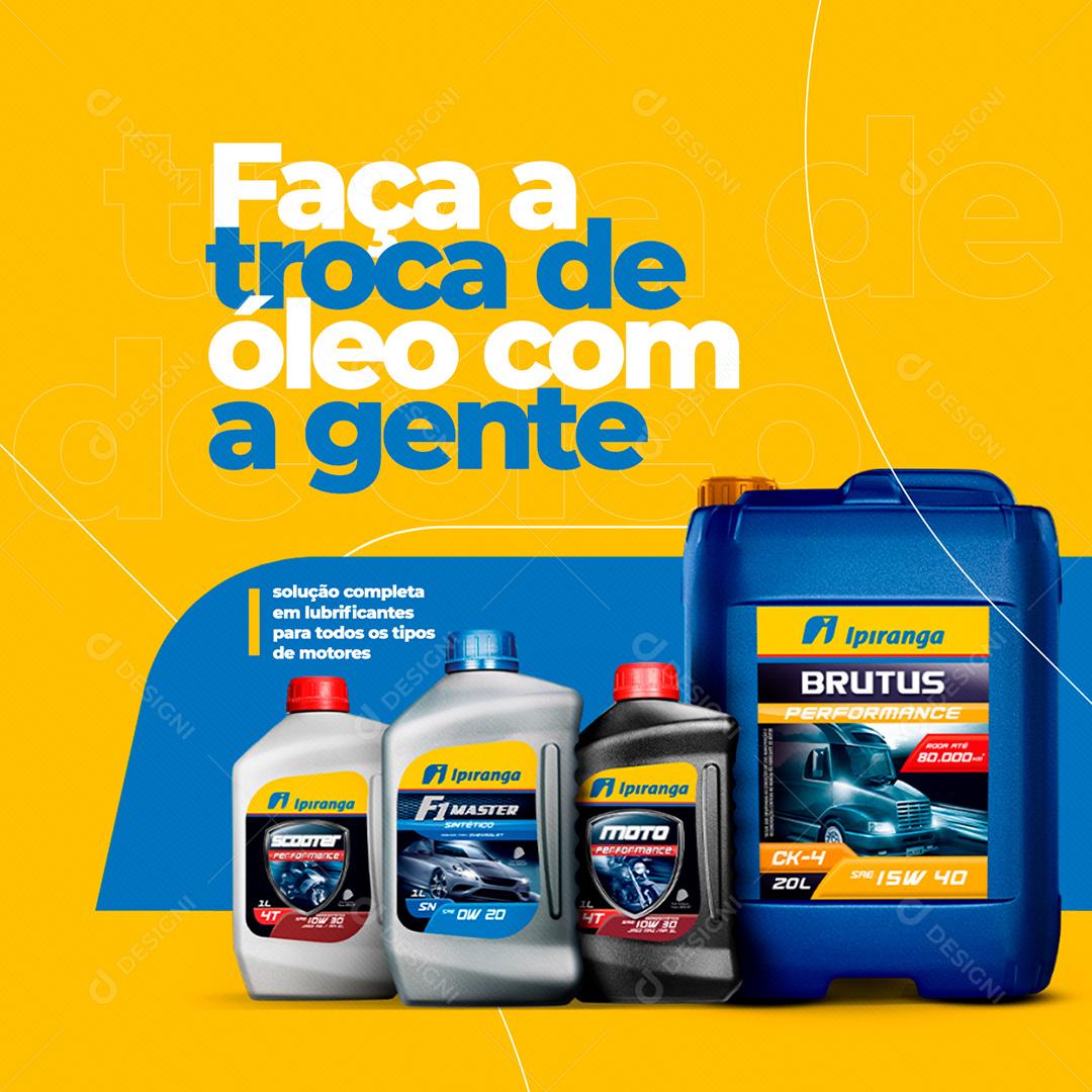 Post Posto De Gasolina Faça Troca De Óleo Com A Gente Social Media PSD Editável