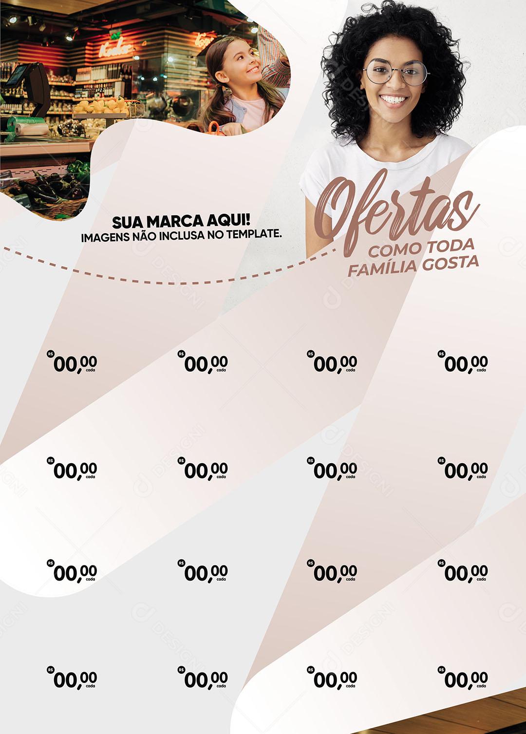 Social Media Encarte Supermercado Ofertas Com Toda Familia Gosta PSD Editável