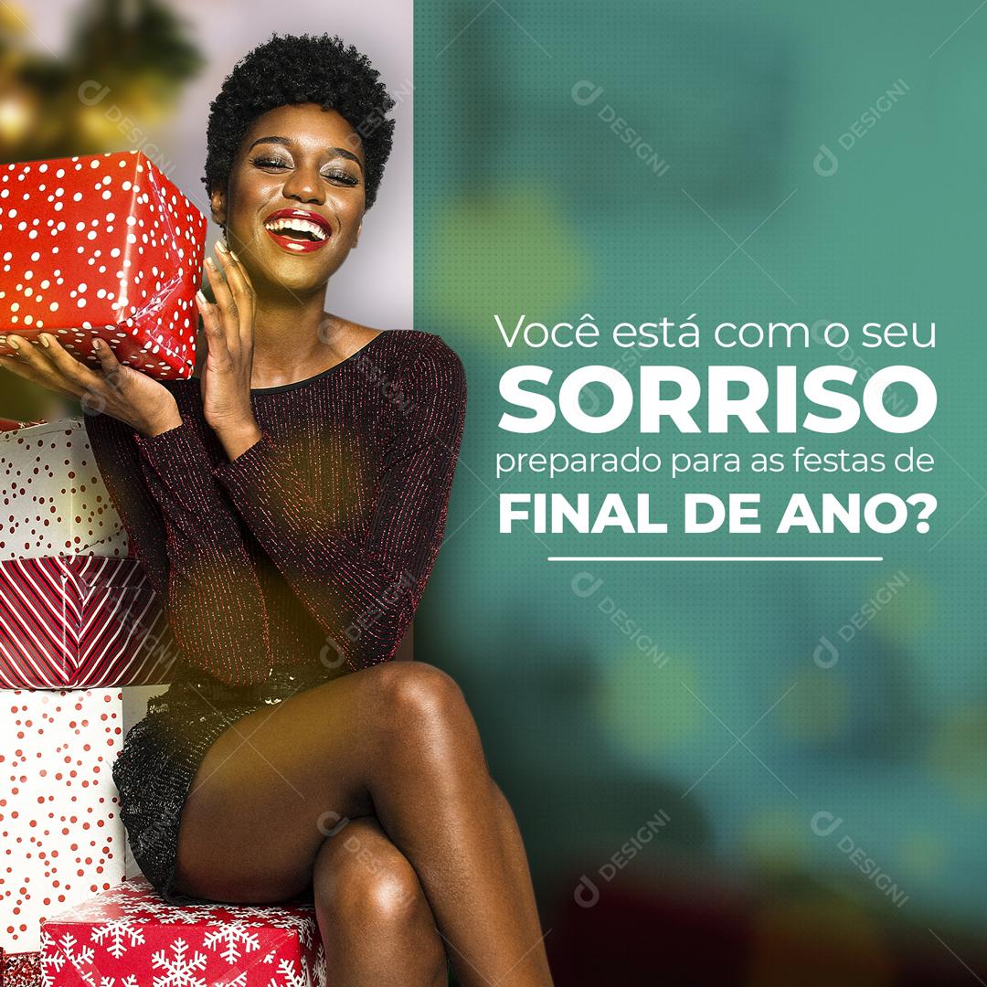 Você Está Com Seu Sorriso Preparado Para Festa De Final De Ano Social Media PSD Editável