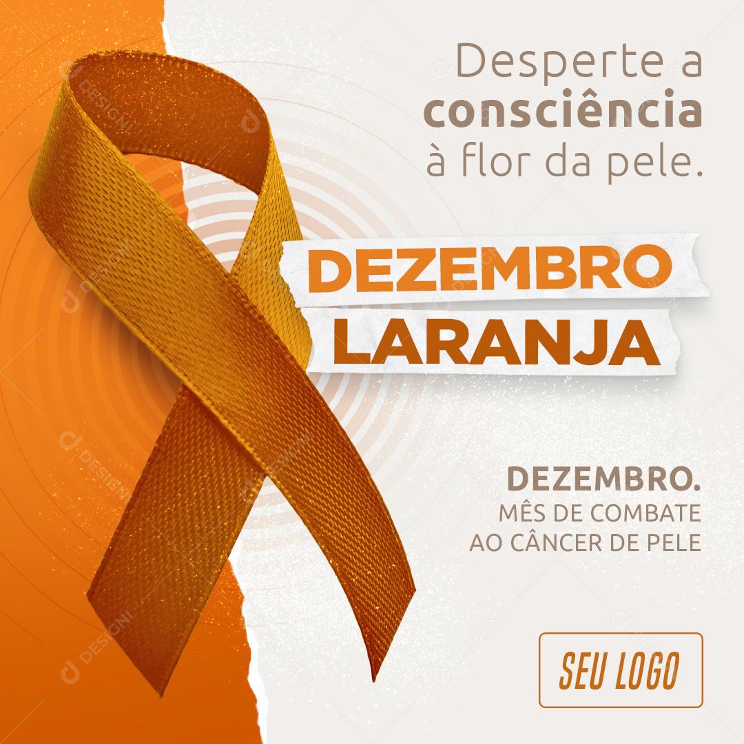 Dezembro Laranja Mês De Prevenção Ao Câncer De Pele Social Media PSD Editável