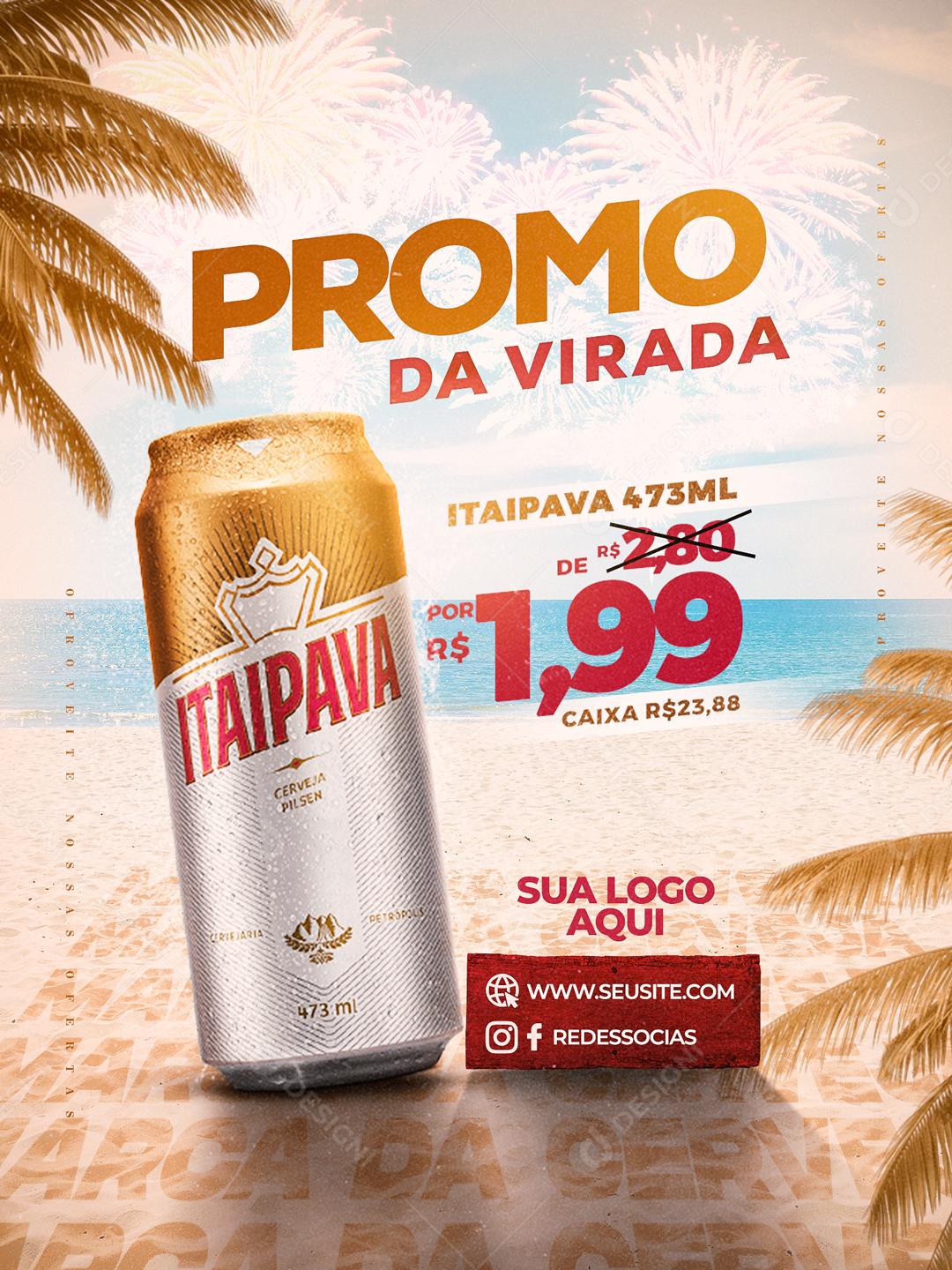 Promo Da Virada Itaipava Beer Social Media Editable PSD