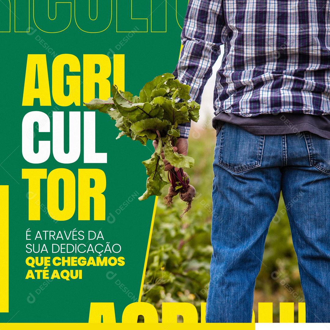 Agricultor É Através Da Sua Dedicação Que Chegamos Até Aki Social Media PSD Editável