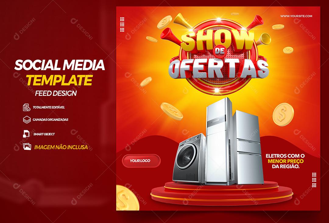 Post Show De Ofertas Eletrodomésticos Social Media PSD Editável
