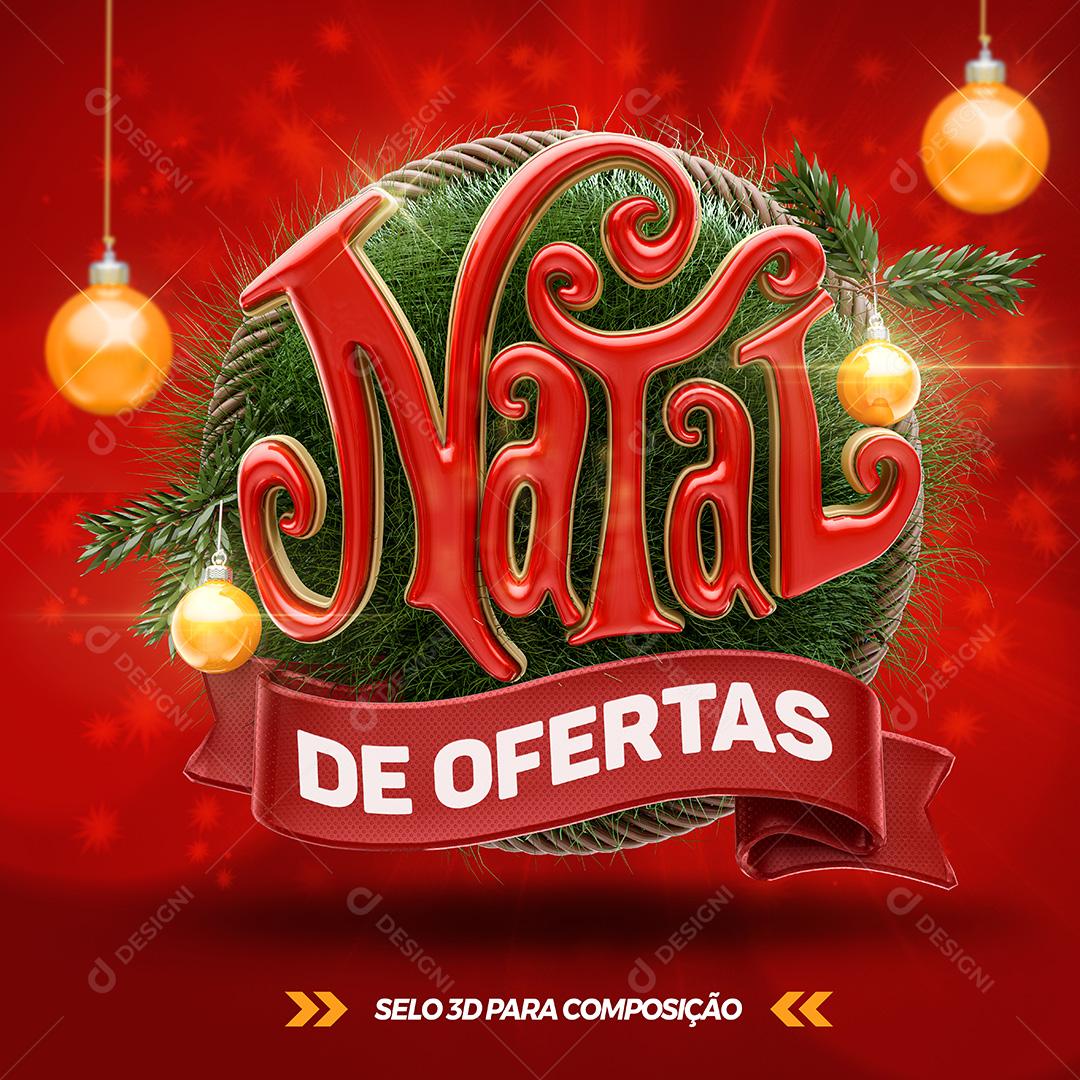 Selo 3D Para Composição Natal De Ofertas PSD Texto Editável