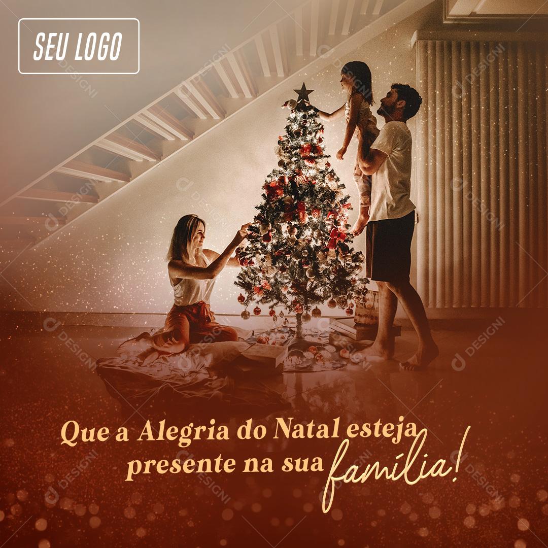 Que A Alegria Do Natal Esteja Presente Na sua Família 6Social Media PSD Editável