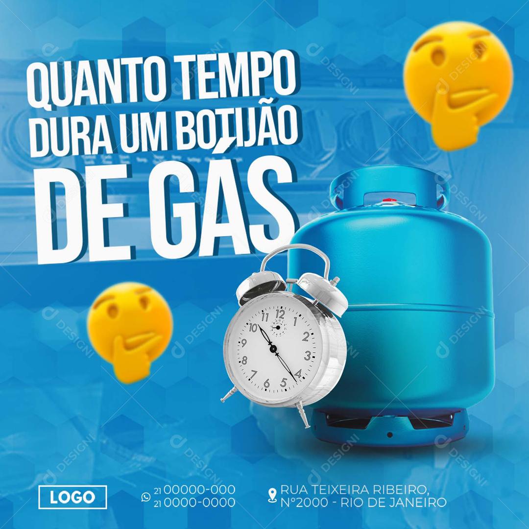 Quanto Tempo Dura Um Botijão De Gás Social Media PSD Editável