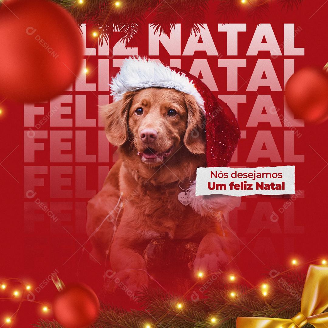 Feliz Natal Nós Desejamos Um Feliz Natal Social Media PSD Editável