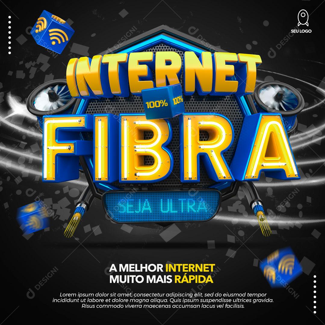 Social Media Feed Internet Fibra Seja Ultra A Melhor Internet PSD Editável