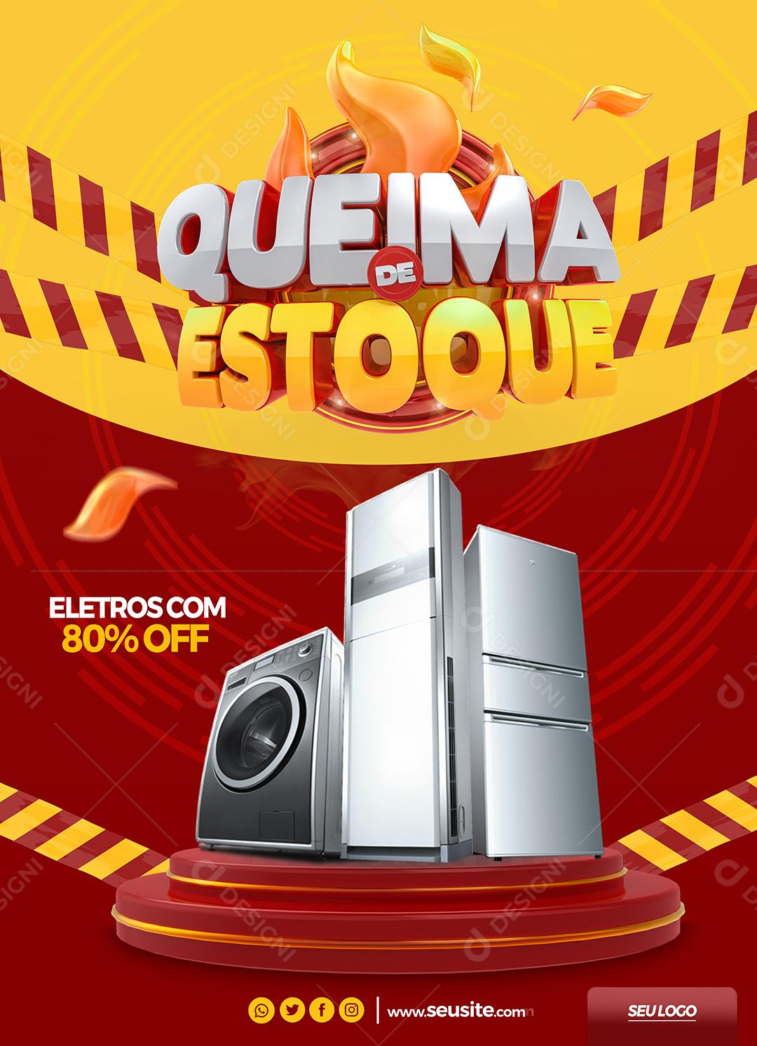 Social Media Eletrodomésticos Lojas Queima de Estoque 80% PSD Editável