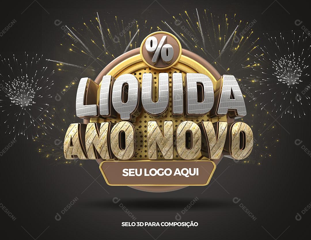 Liquida Ano Novo Selo 3D Para Composição Texto Editável PSD