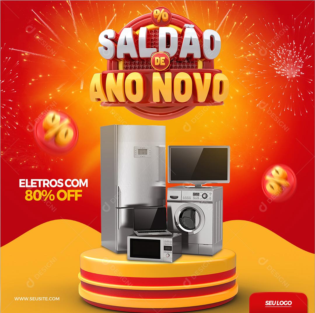 Post Saldão De Ano Novo Eletrodomésticos Social Media PSD Editável
