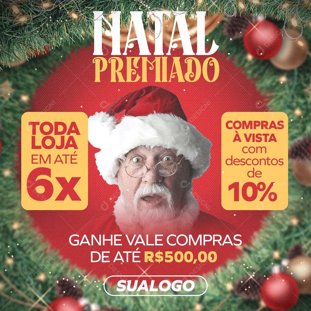 Natal Premiado Toda Loja Compras A Vista Social Media PSD Editável