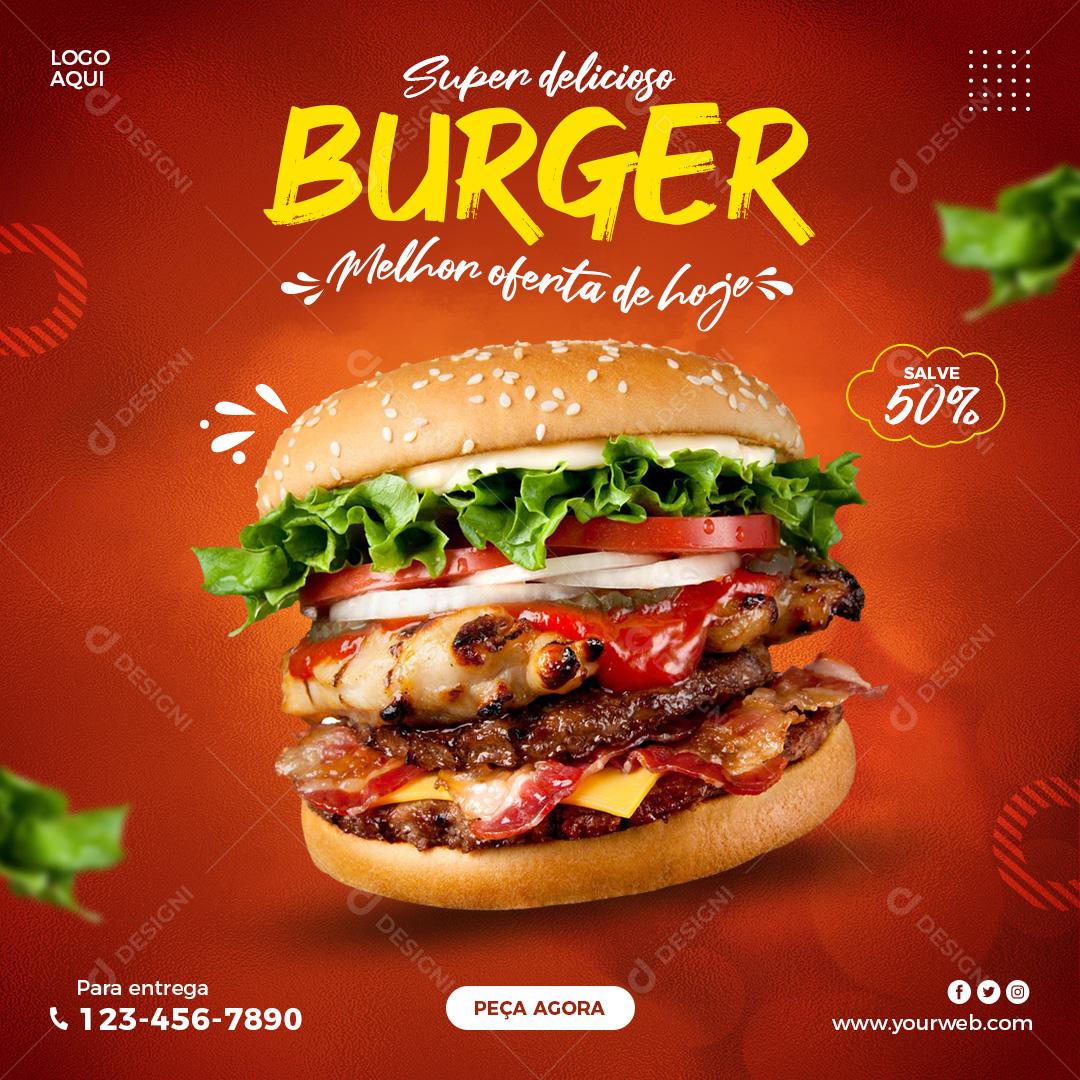 Hamburgueria Social Media Super Delicioso Burger Melhor Oferta De Hoje 50%  PSD Editável