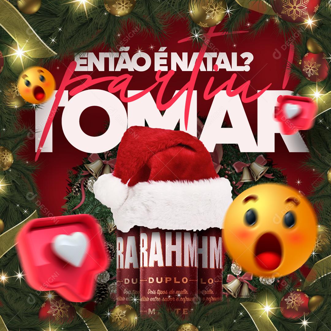 Social Media Então É Natal Partiu Tomar Cerveja PSD Editável