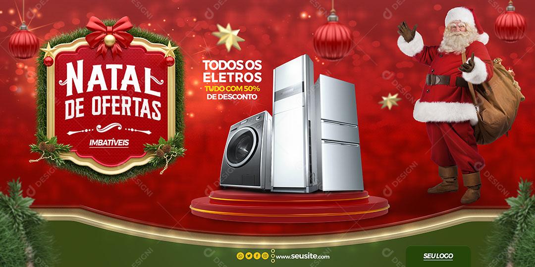 Banner Social Media Natal de Ofertas Produtos Eletrodomésticos PSD Editável