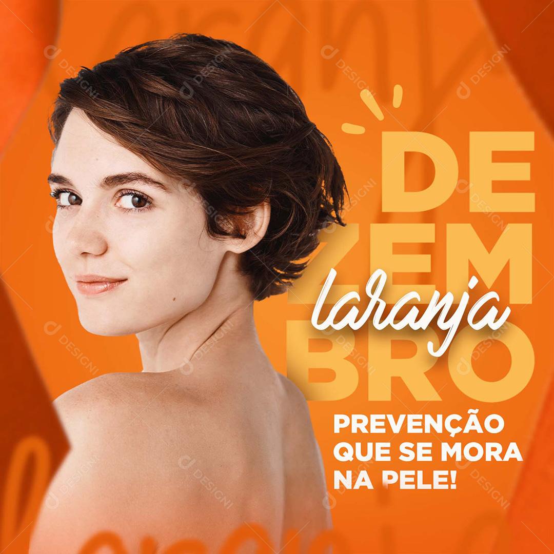 Post Dezembro Laranja Prevenção Que Se Mora Na Pele Social Media PSD Editável