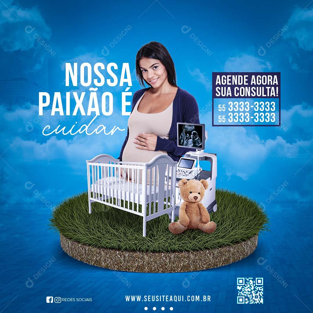 Nossa Paixão é Cuidar Agende Agora Sua Consulta Social Media PSD Editável