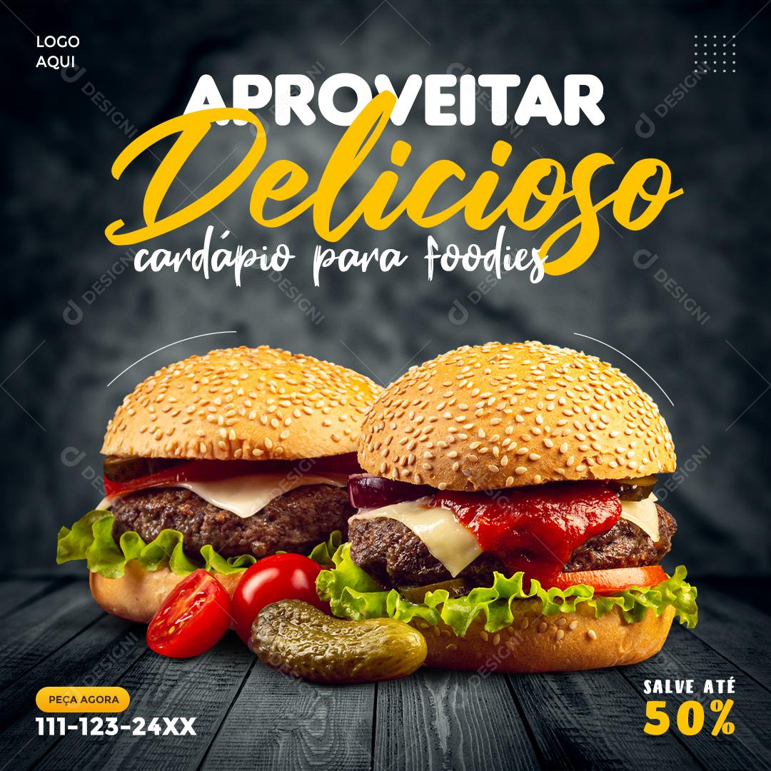 Social Media Hamburgueria Aproveitar Delicioso Cardápio Foodies PSD Editável