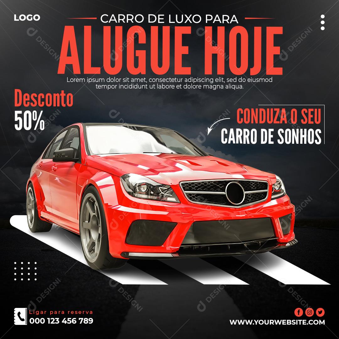 Social Media Concessionária Carro De Luxo Alugue Hoje PSD Editável