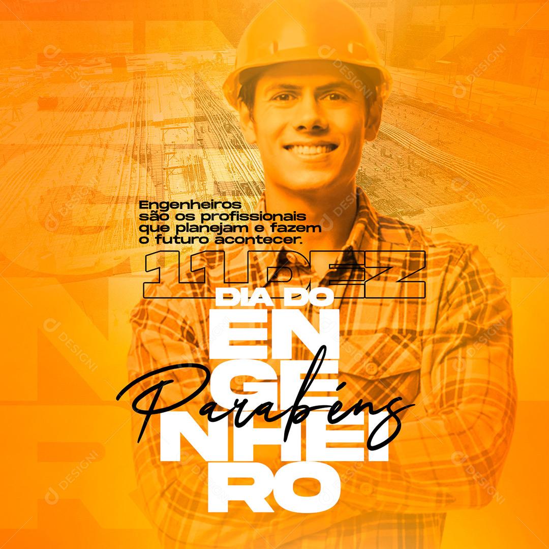 Social Media Dia Do Engenheiro 11 De Dezembro Profissionais Que Fazem O Futuro Acontecer PSD Editável