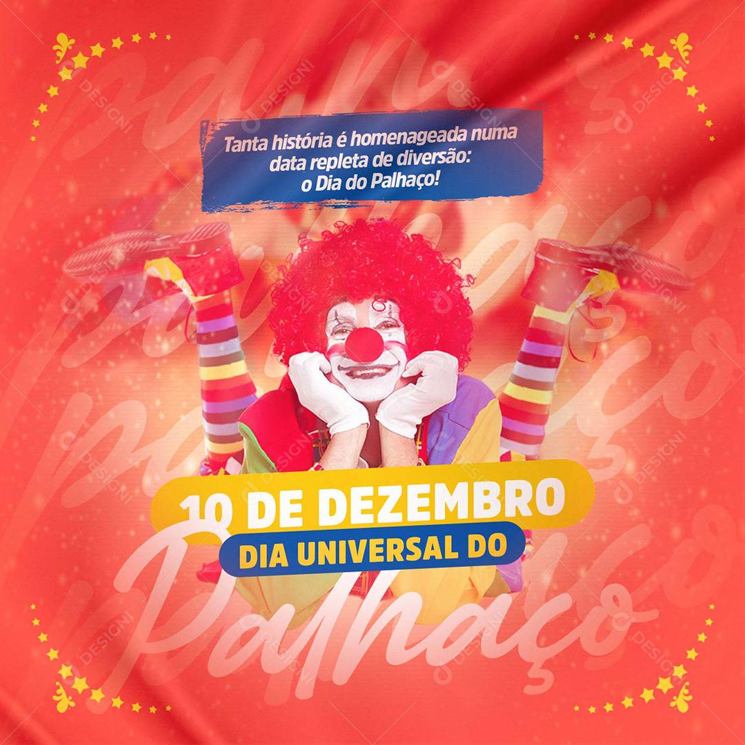 Social Media 10 De Dezembro Dia Universal Do Palhaço Parabéns PSD Editável