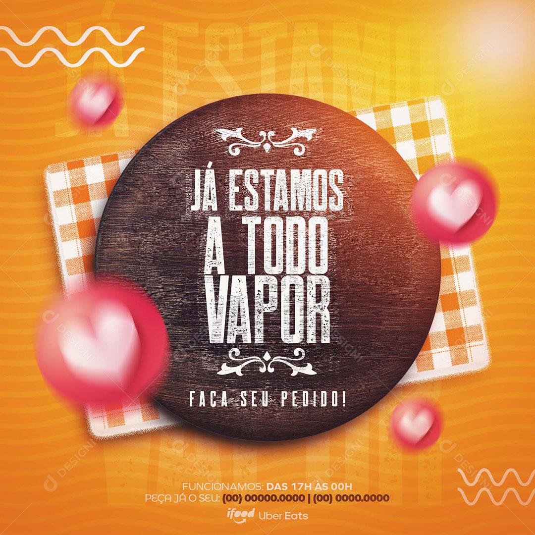 Social Media Restaurante Lanchonete Já Estamos a Todo Vapor PSD Editável