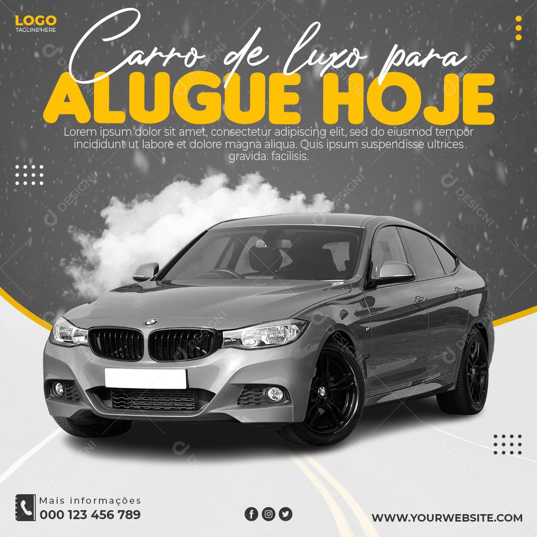 Concessionária  Carro De Luxo Alugue Hoje Social Media PSD Editável