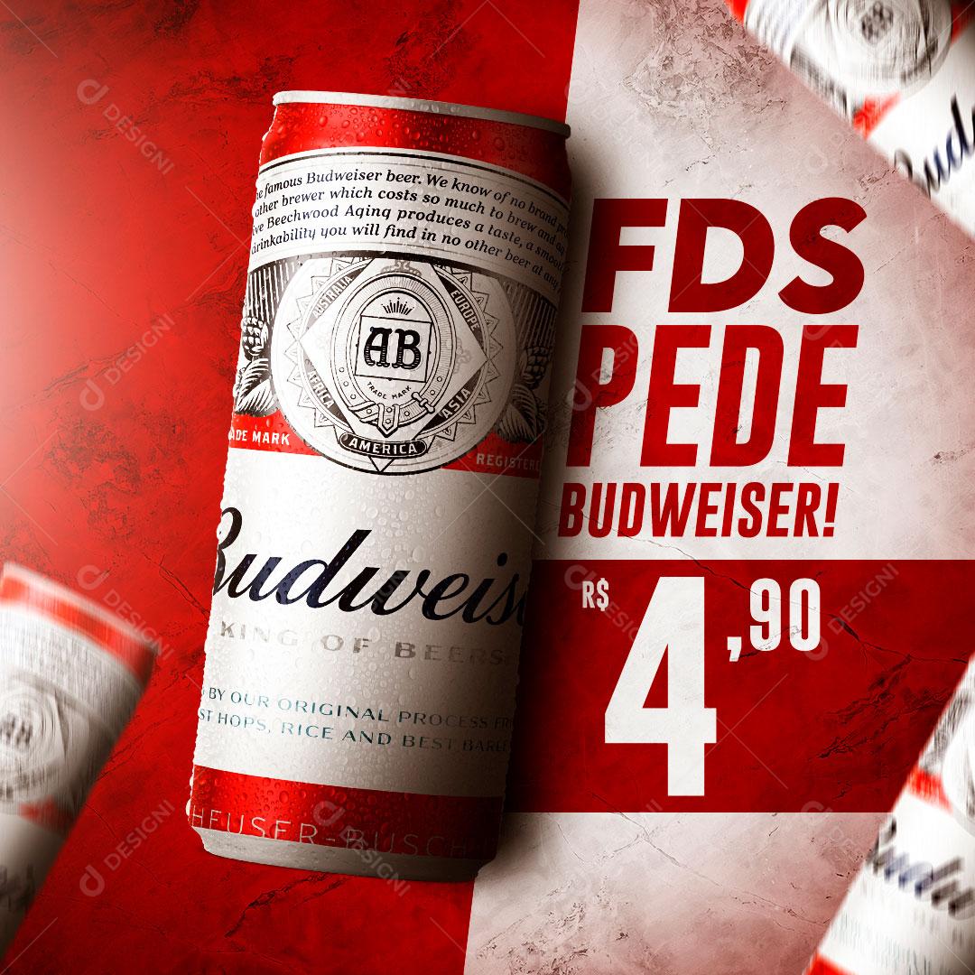 Social Media Distribuidora FDS Pede Cerveja Budweiser PSD Editável