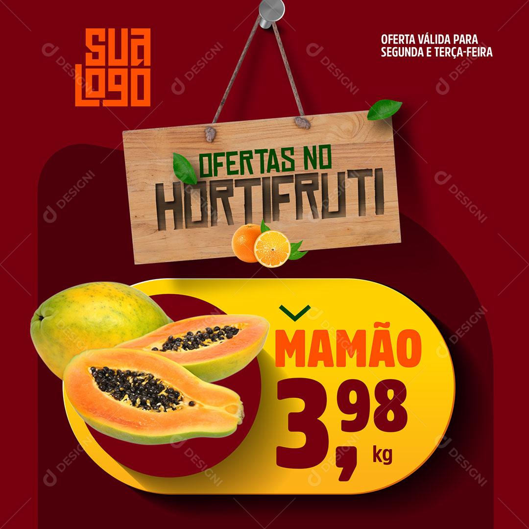 Template Social Media Oferta Hortifruti Produto Mamão PSD Editável