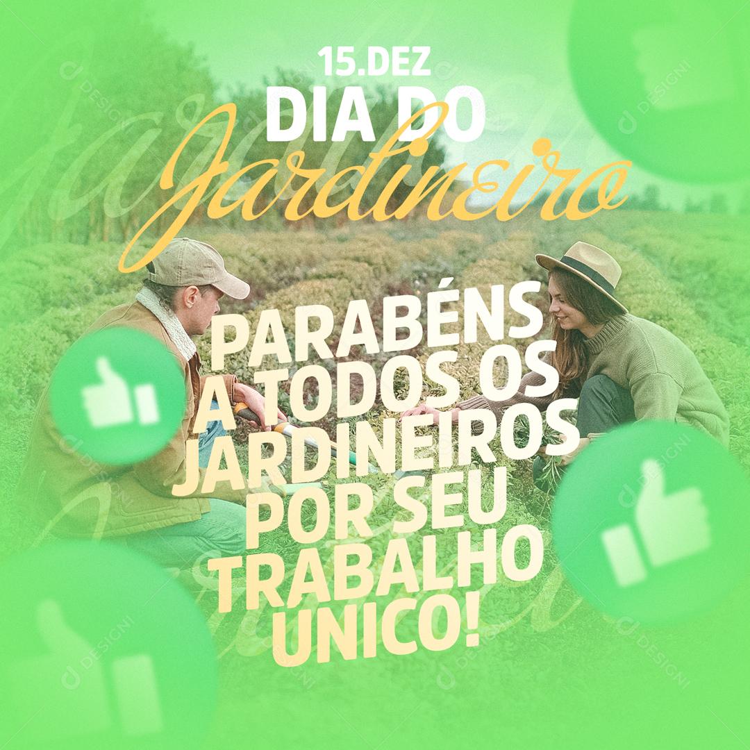 Dia Do Jardineiro Onde há Um Belo Jardim Social Media PSD Editável
