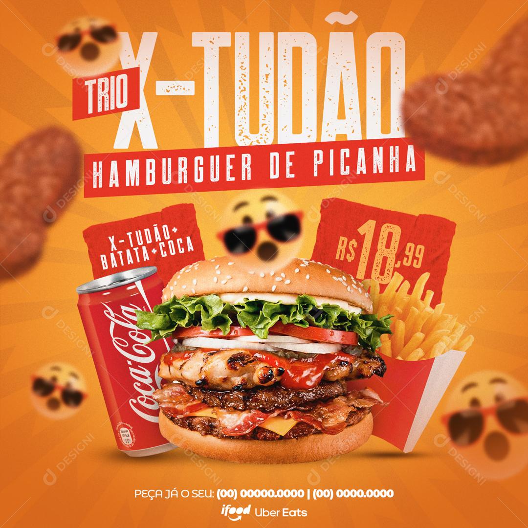 X Tudo Trio Hambúrguer De Picanha Social Media PSD Editável