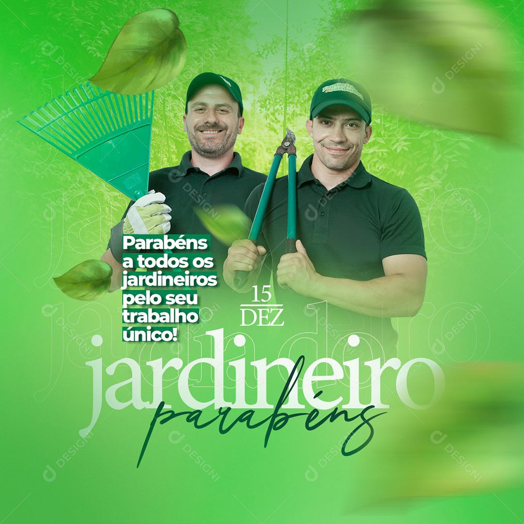 Post Dia Do Jardineiro Parabéns A Todos Social Media PSD Editável