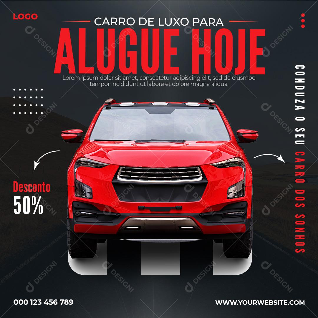 Concessionária Carro De Luxo Para Alugue Hoje Social Media PSD Editável