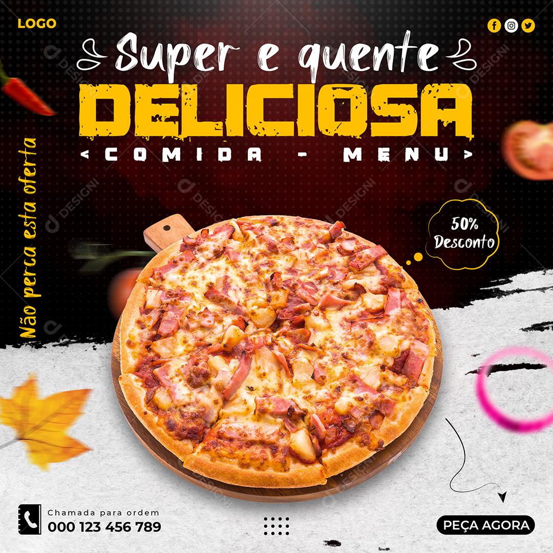 Pizzaria Super E Quente Delicioso Comida Social Media PSD Editável