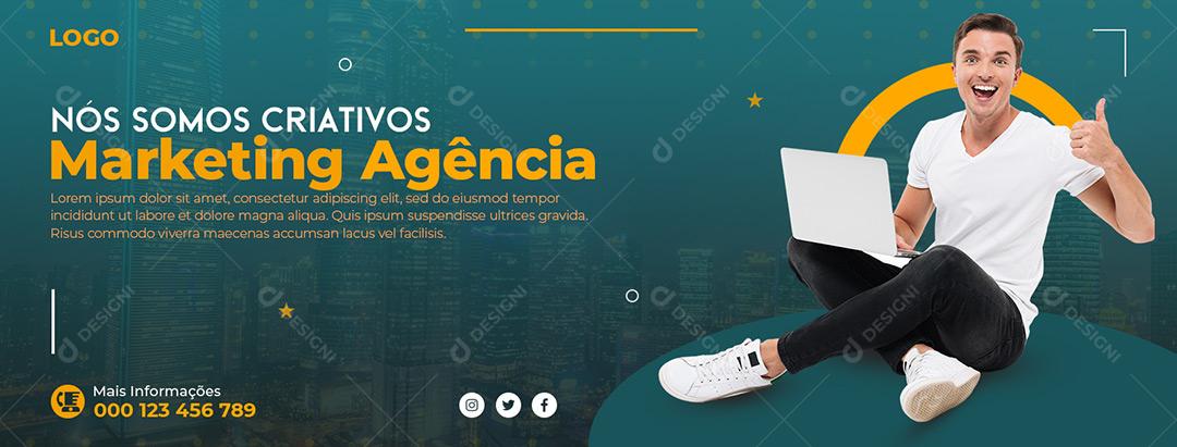 Marketing Digital Banner Nós Somos Criativos Social Media PSD Editável