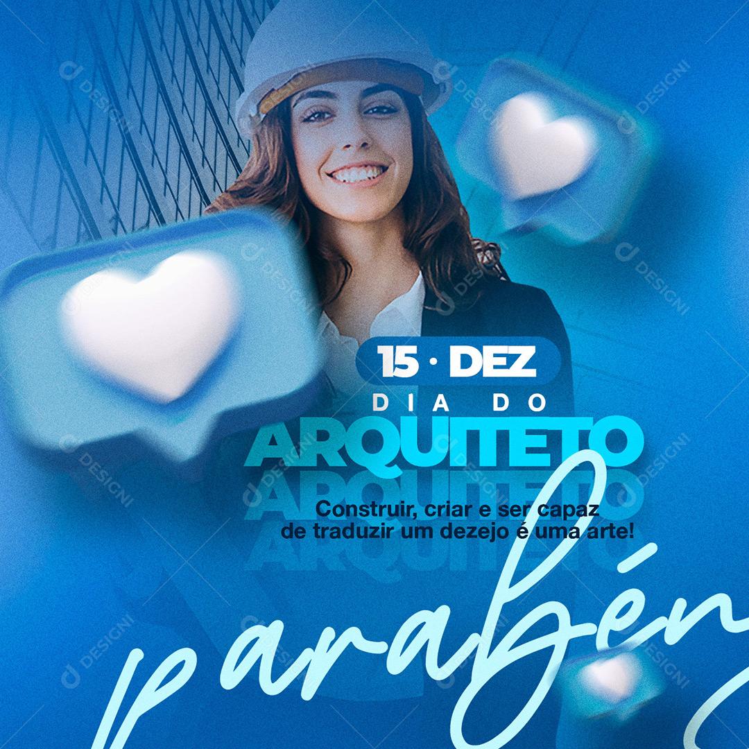 Dia do Arquiteto Construir Cria E Ser Capaz De Traduzir 15 De Dezembro Social Media