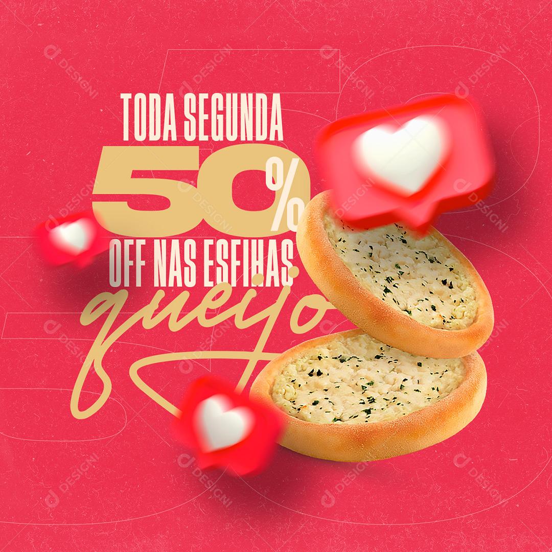Lanchonete Toda Segunda 50% Off Nas Esfihas Queijo Social Media PSD Editável
