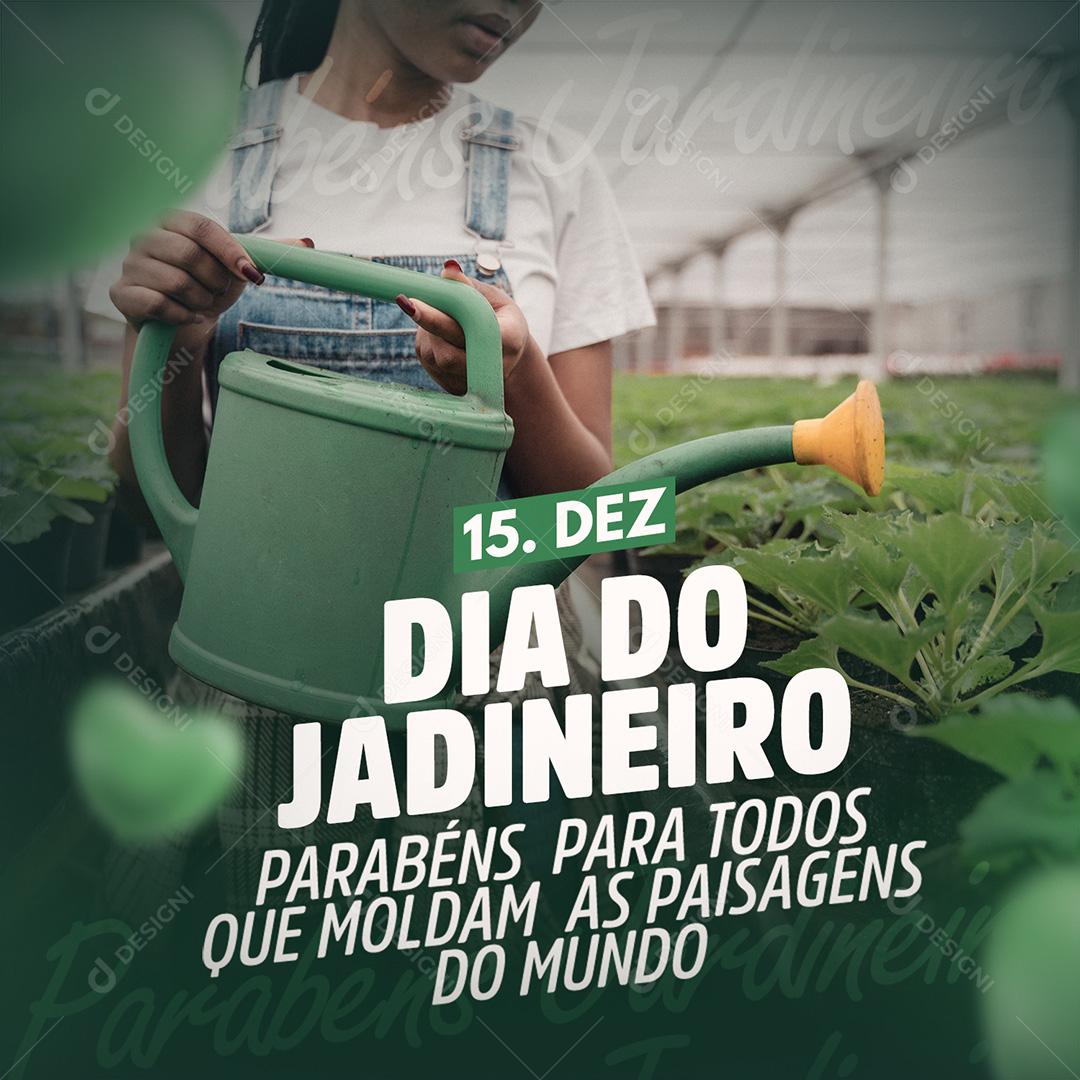 Post Dia Do Jardineiro Parabéns Para Todos Social Media PSD Editável