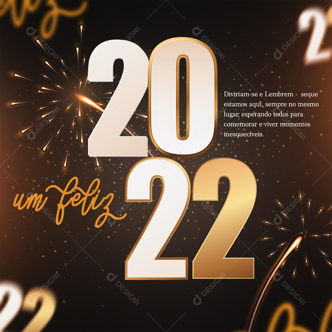 Post Ano Novo Um Feliz 2022 Social Media PSD Editável