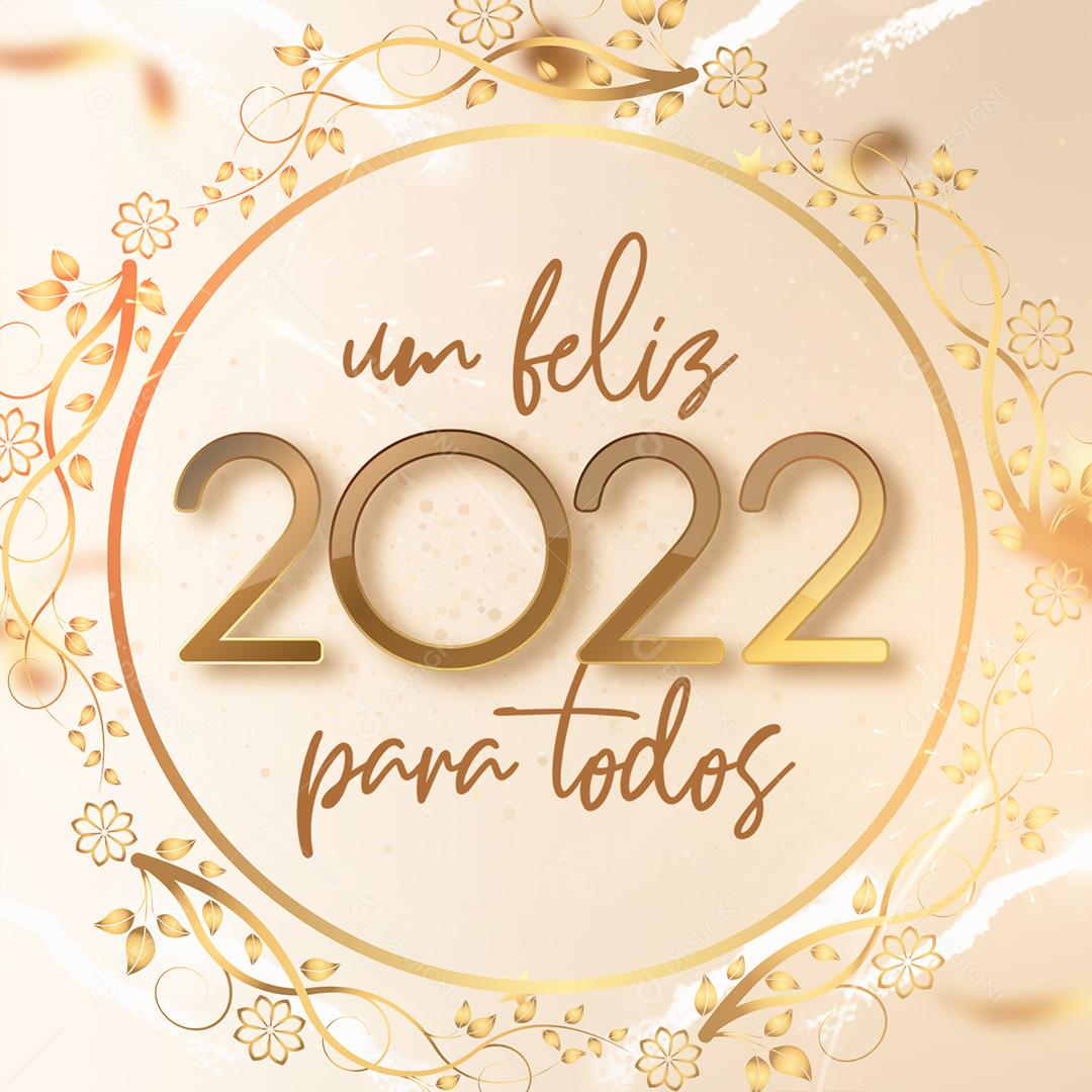 Post Ano Novo Um Feliz 2022 Social Media PSD Editável